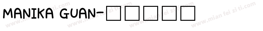 MANIKA GUAN字体转换
